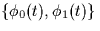 $\{\phi_0(t),\phi_1(t)\}$