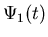 $\Psi_1(t)$