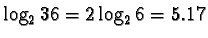 $\log_2 36 = 2\log_2 6 = 5.17$