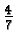 $\frac{4}{7}$